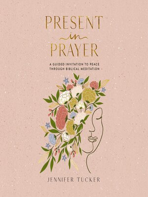 cover image of Present in Prayer